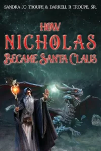 How Nicholas Became Santa Claus